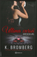 K.Bromberg- seria Driven - vol.5 Ultima cursa.pdf